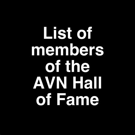 pornstars list|List of members of the AVN Hall of Fame